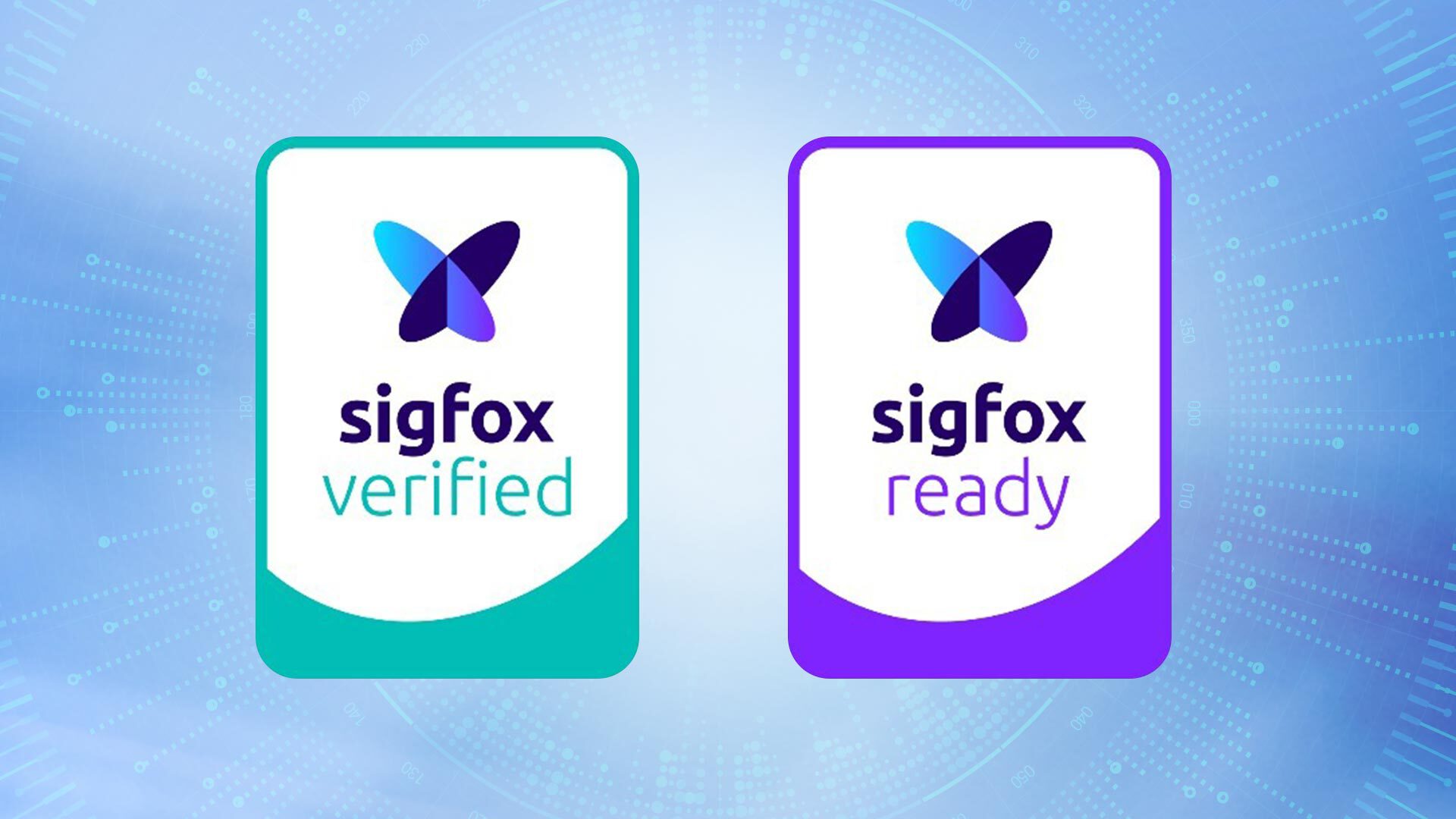 Labels of Sigfox ready and Sigfox verified