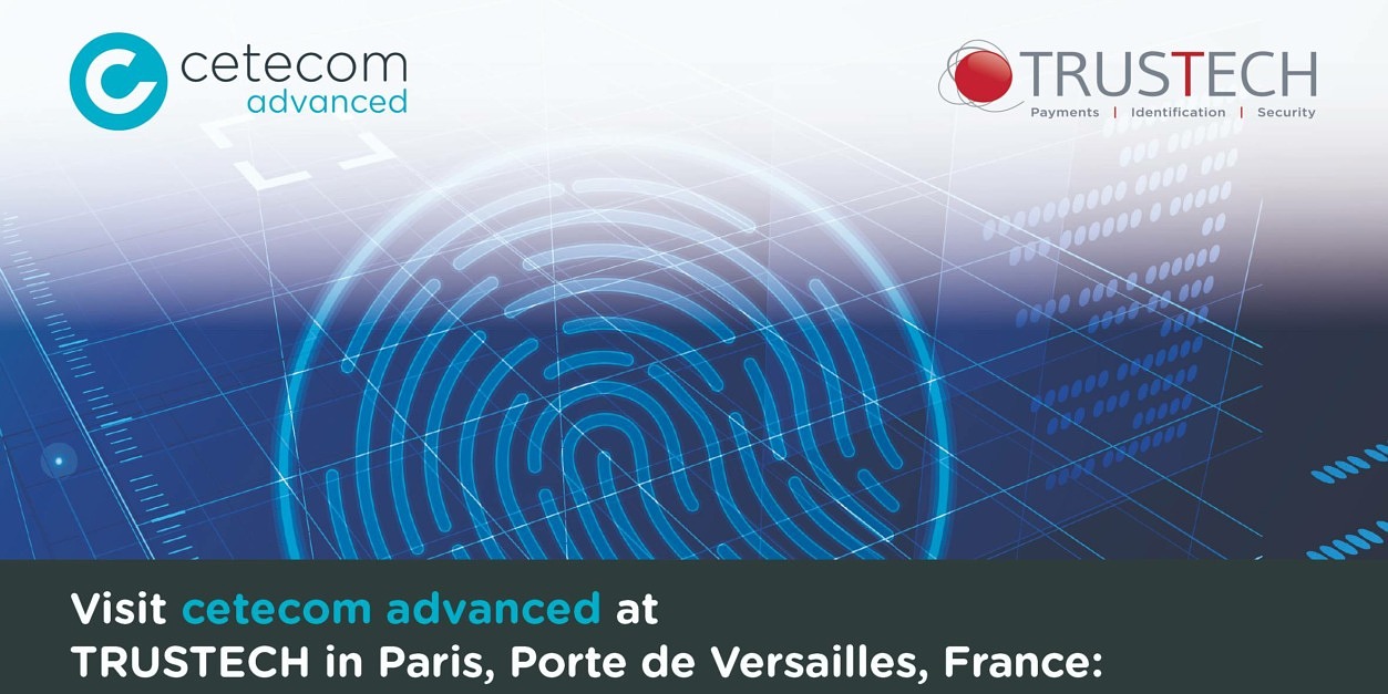 cetecom advanced at TRUSTECH, Paris, Porte de Versailles