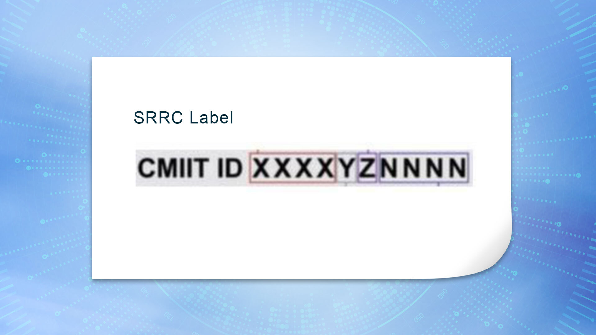 Sample of SRRC label with CMIIT ID